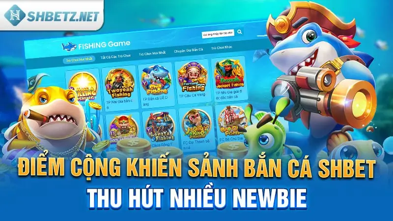 Bắn Cá SHBET